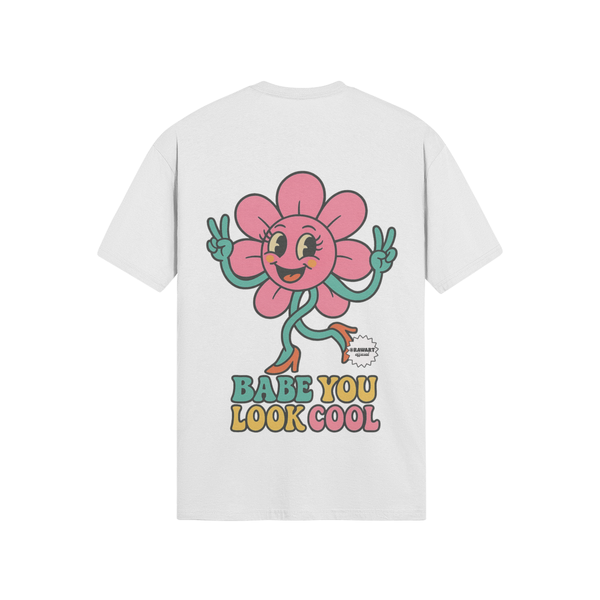 White oversized tee with pink retro flower and “Babe You Look Cool” text