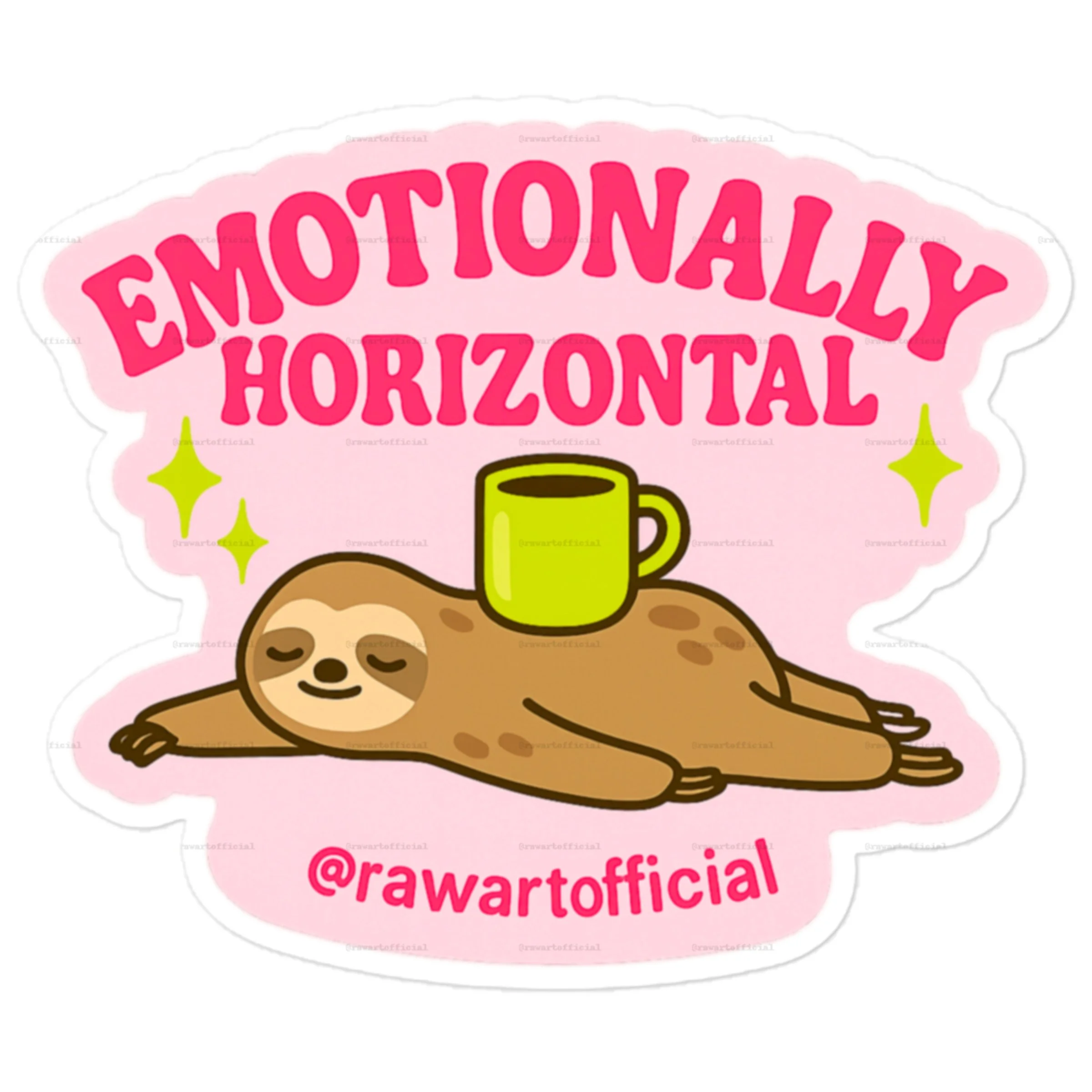 Pink sloth sticker with coffee cup and “Emotionally Horizontal” text