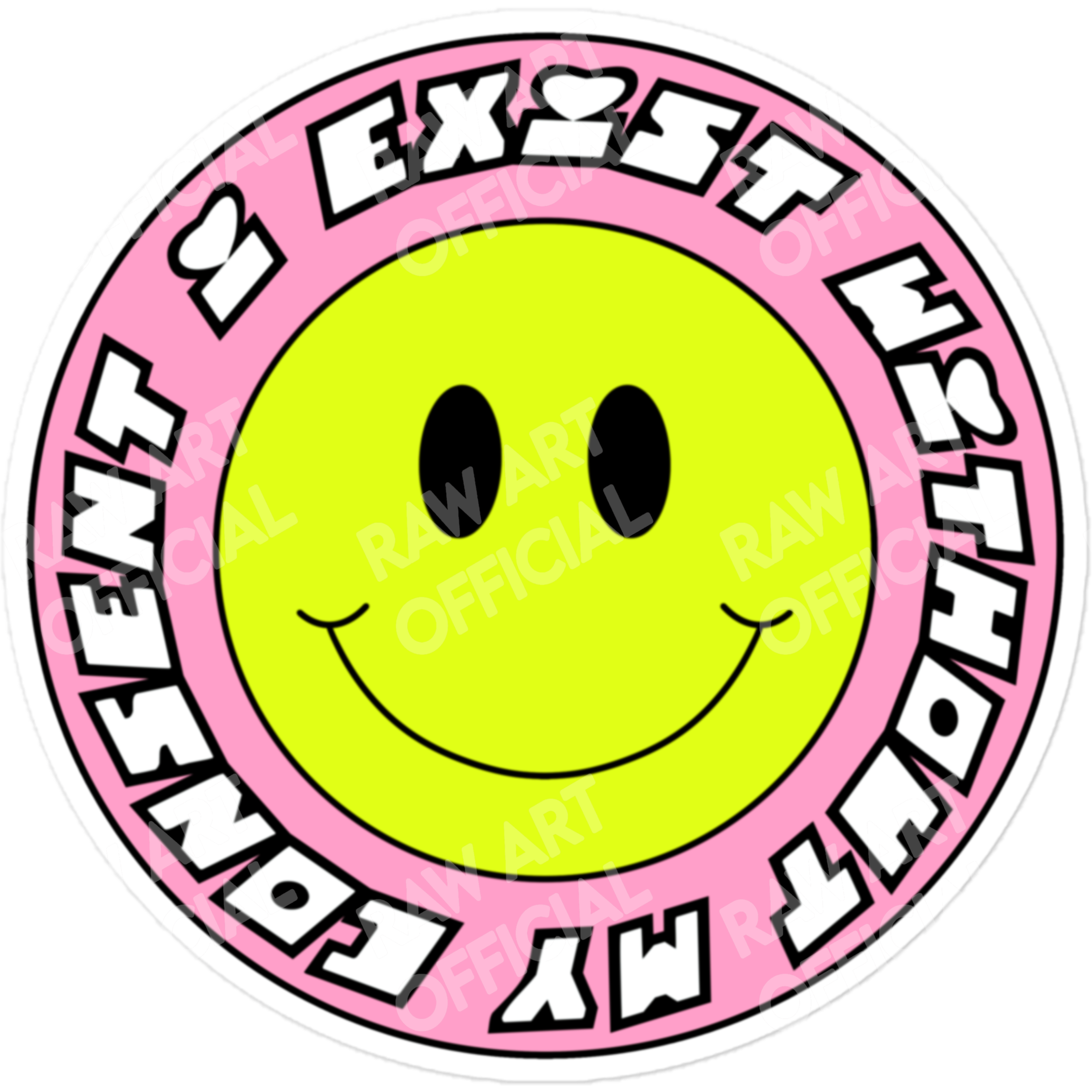 I Exist Without My Consent Sticker