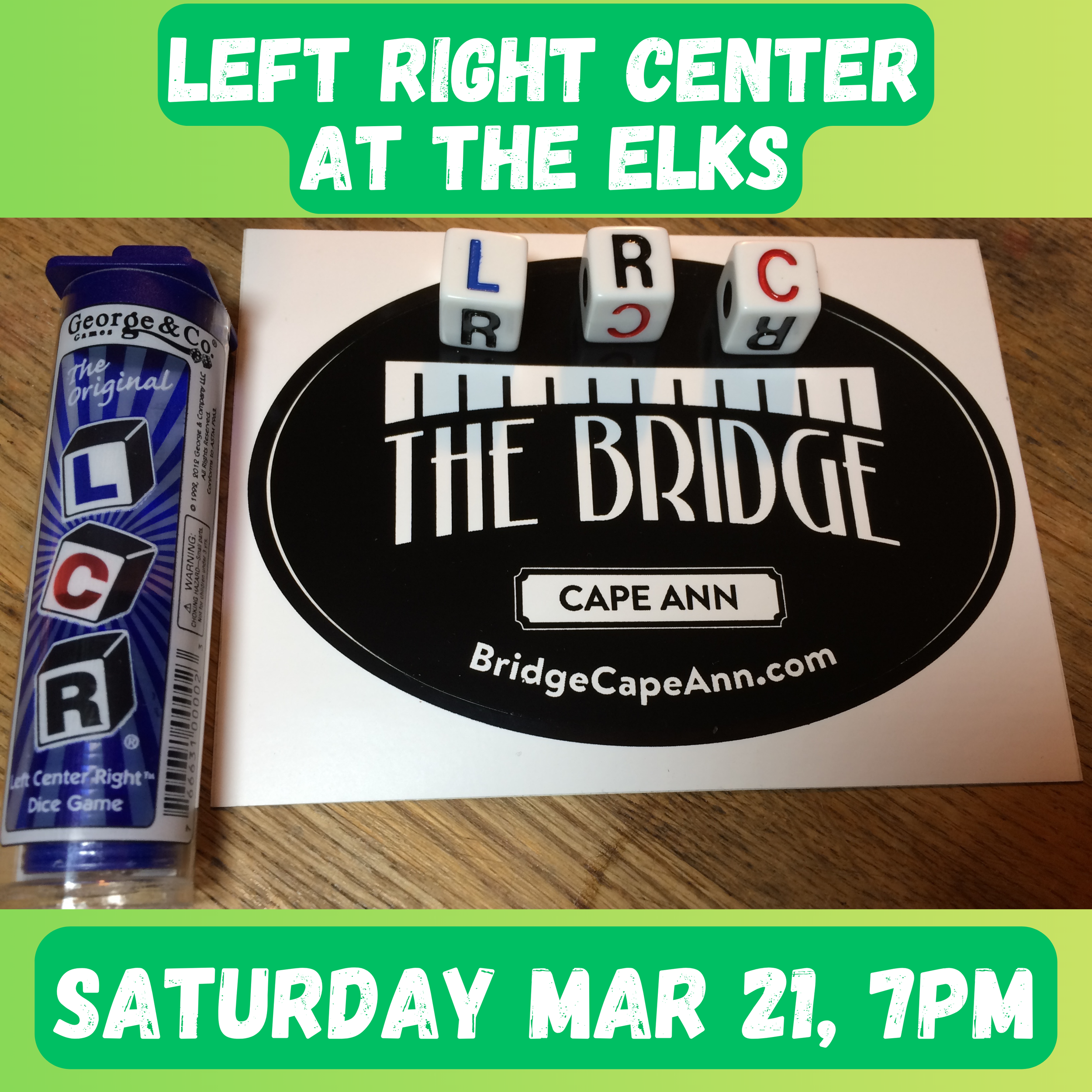 Left Right Center Tournament (Saturday, March 21, 7pm)