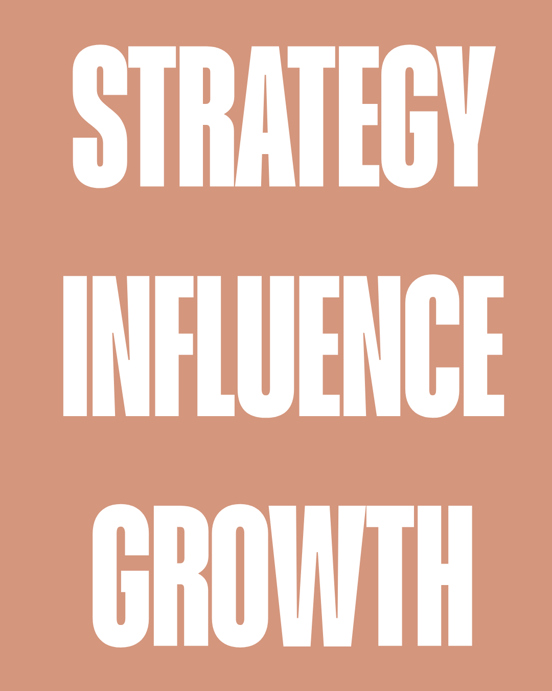 Bold white text on a beige background reads, "Strategy Influence Growth."