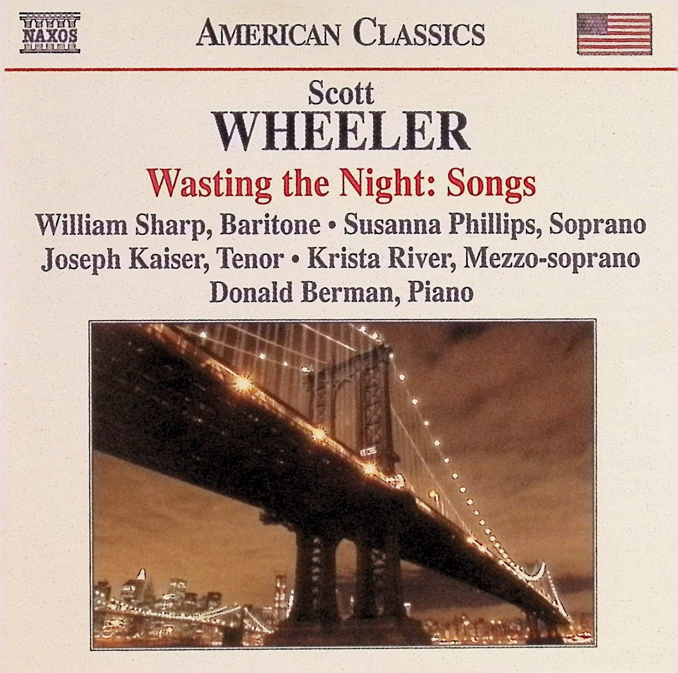 Donald Berman, Wasting the Night: Songs of Scott Wheeler (Naxos) 2010
