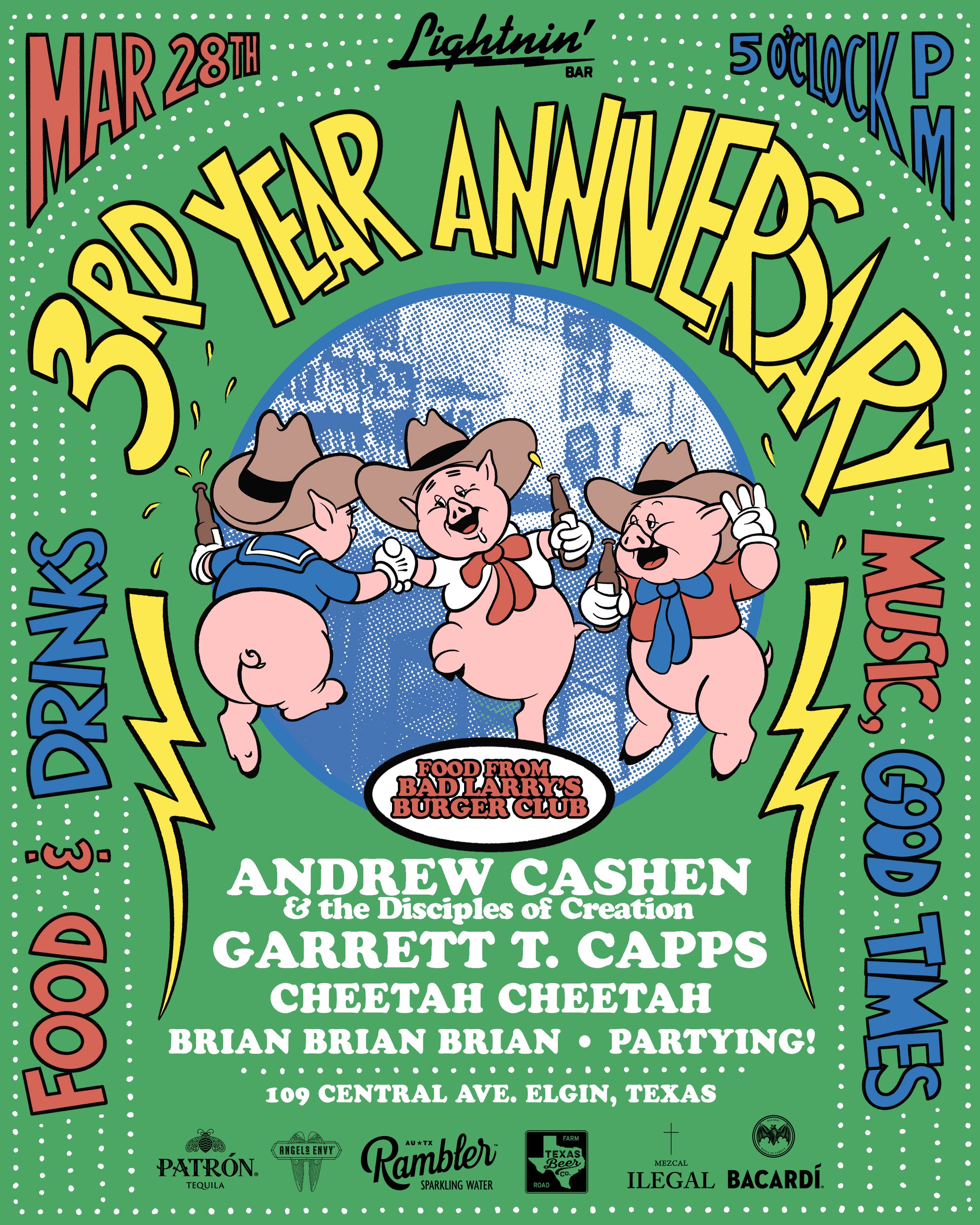 Poster for the 3rd year anniversary celebration on March 28th at Lightnin' Bar in Elgin, Texas. The poster features three pig characters dressed in cowboy hats and bandanas, dancing in front of a backdrop of Earth. Text announces performances by Andr