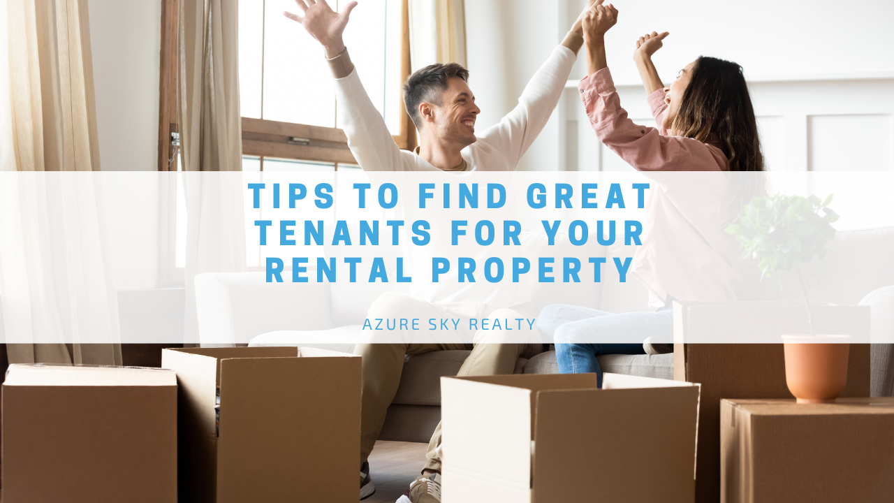 Tips to Find Great Tenants For Your Rental Property