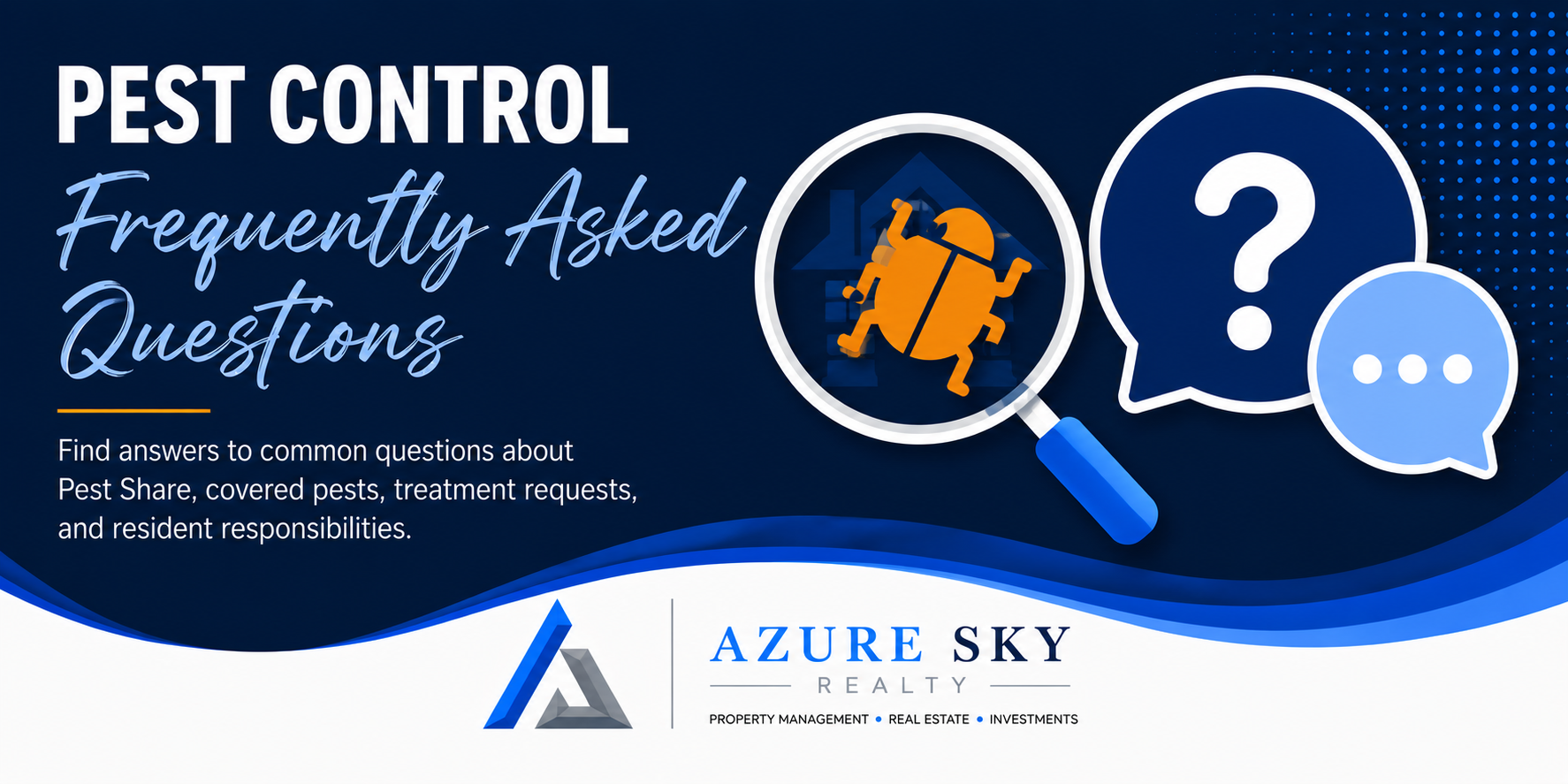 Azure Sky Realty Frequently Asked Questions banner about Pest Share, pest control requests, covered pest concerns, treatment coordination, and resident responsibilities.