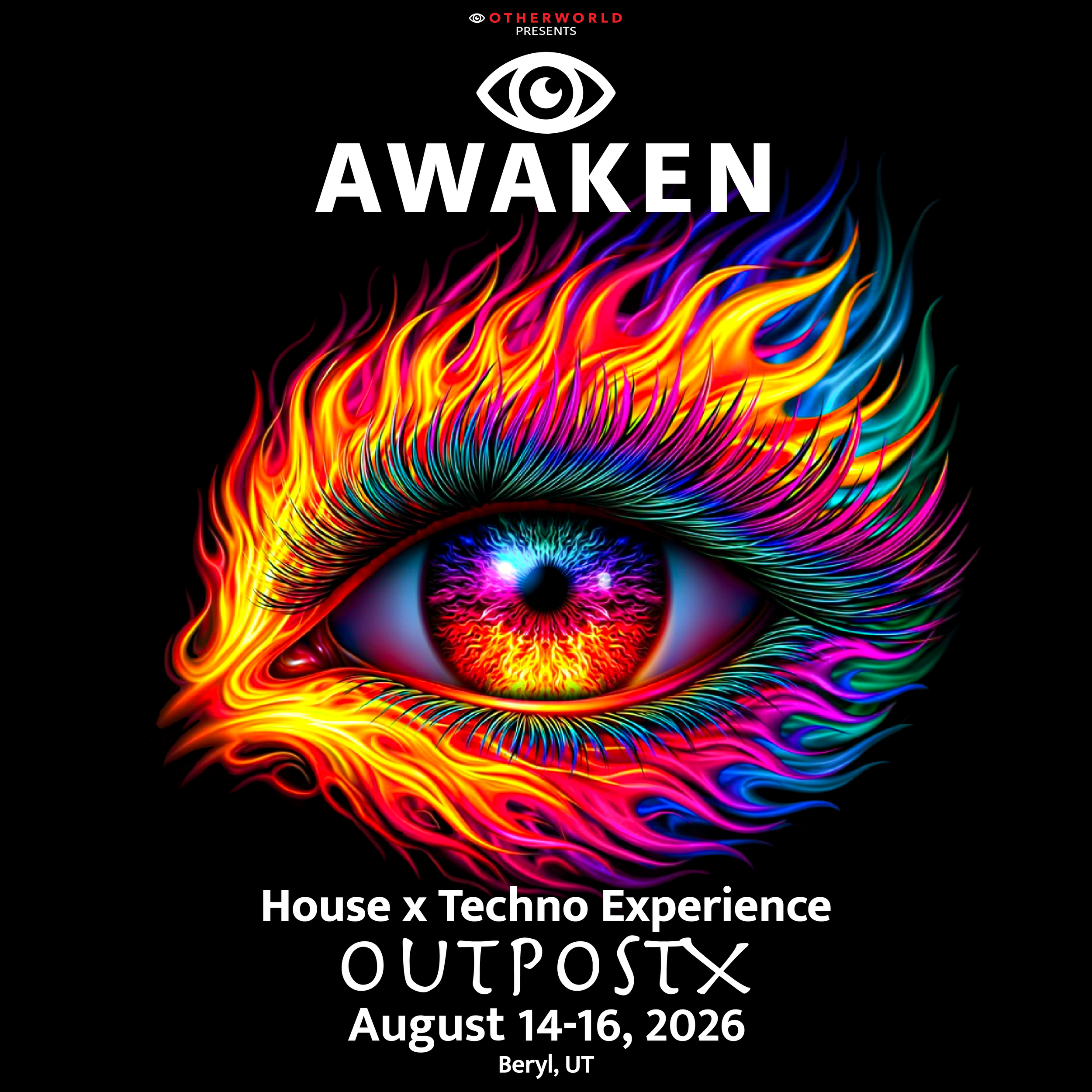 Event poster with colorful abstract fiery eye design and text promoting AWAKEN festival, held at OUTPOST X in Beryl, Utah, from August 14-16, 2026, featuring house and techno music.