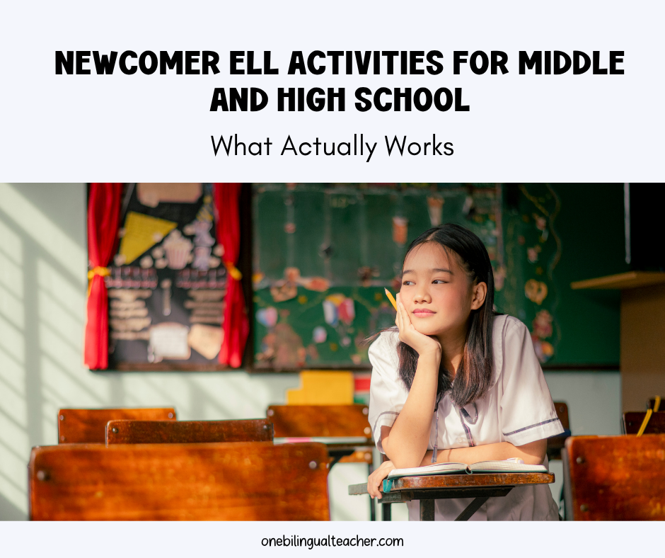 Newcomer ESL Activities for Middle and High School: What Actually Works
