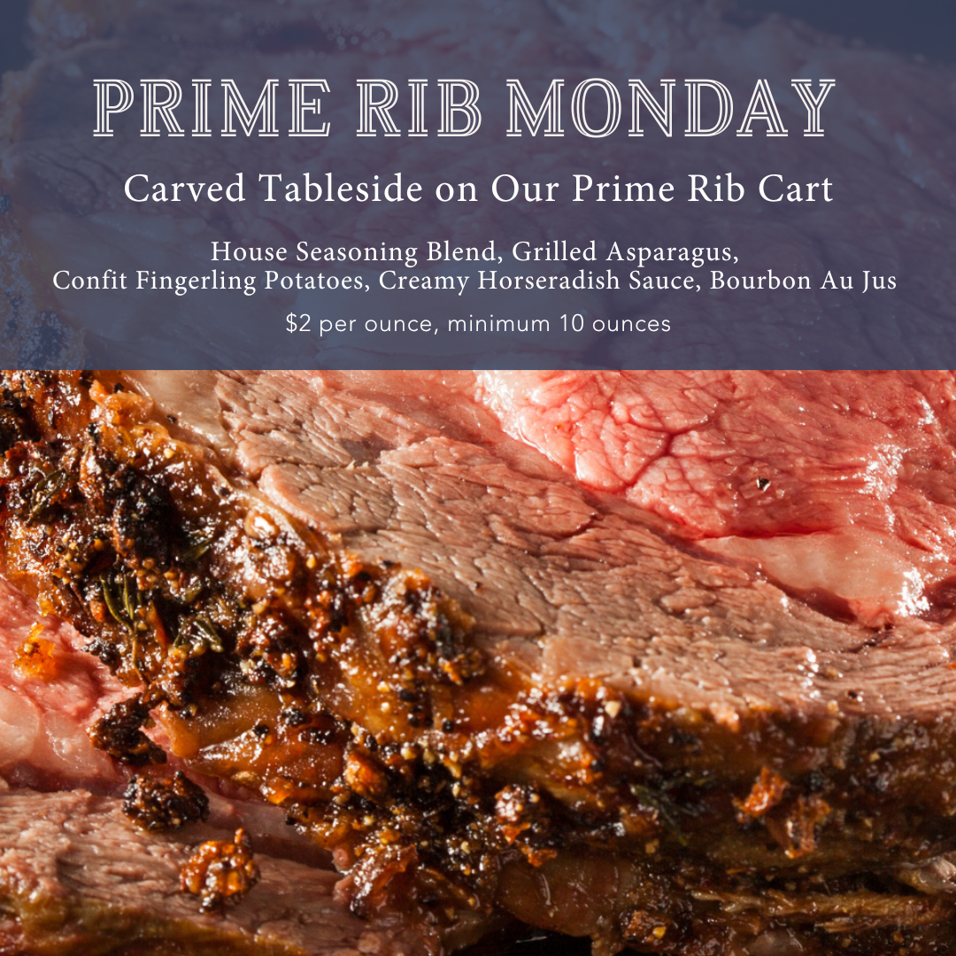 PRIME RIB MONDAYS