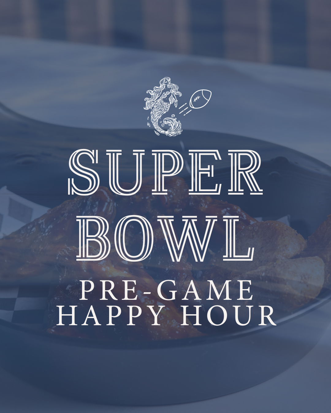 Super Bowl Happy Hour