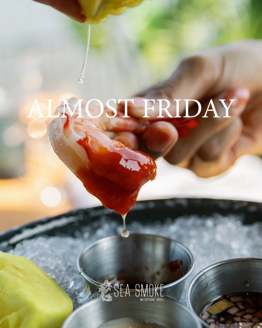 Just one bite away from Friday. Book your weekend reservations, we&rsquo;ll sea you soon!