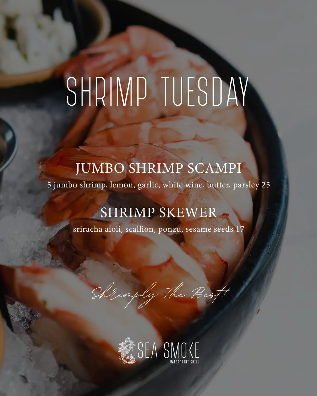 Today is looking shrimply the best 🍤

Choose your craving: buttery, garlicky Jumbo Shrimp Scampi or our Shrimp Skewer with sriracha aioli, ponzu, scallion, and sesame.

Sea you soon.