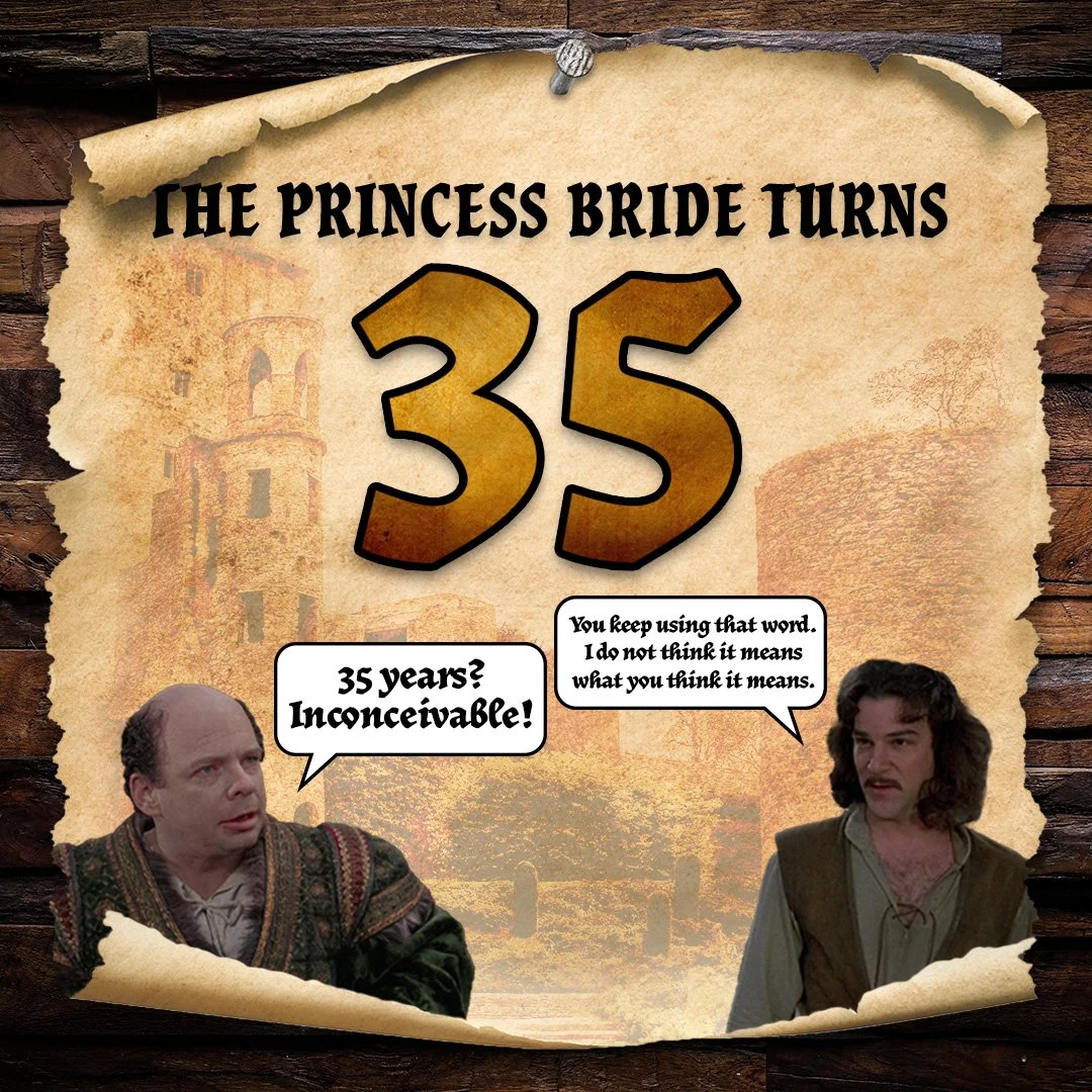 SSOCIAL_ORG_29814_Princess Bride 35th Anniversary Graphic 9.23.jpg