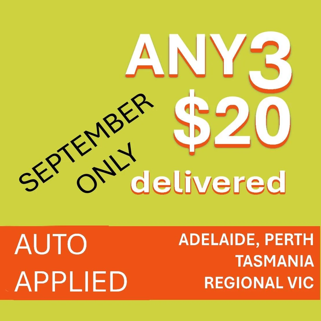ANY 3 for $20 Adel Perth Tassie Regional Vic (2).jpg
