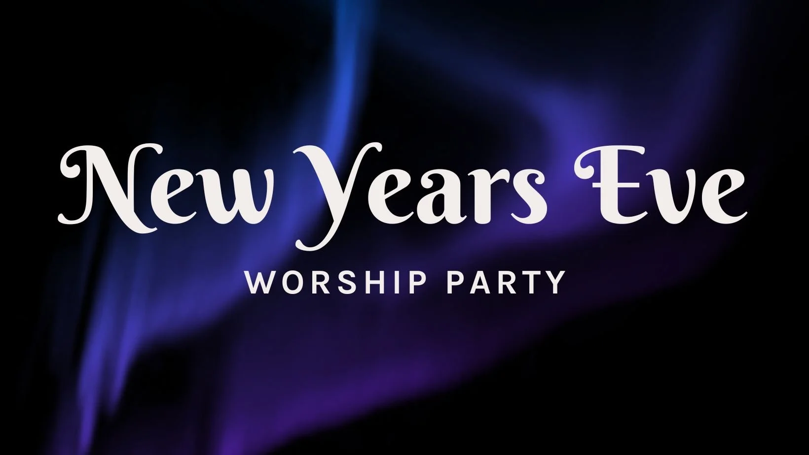 New Year’s Eve Worship