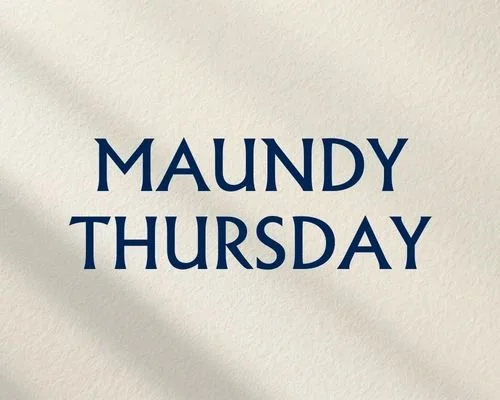 Maundy Thursday