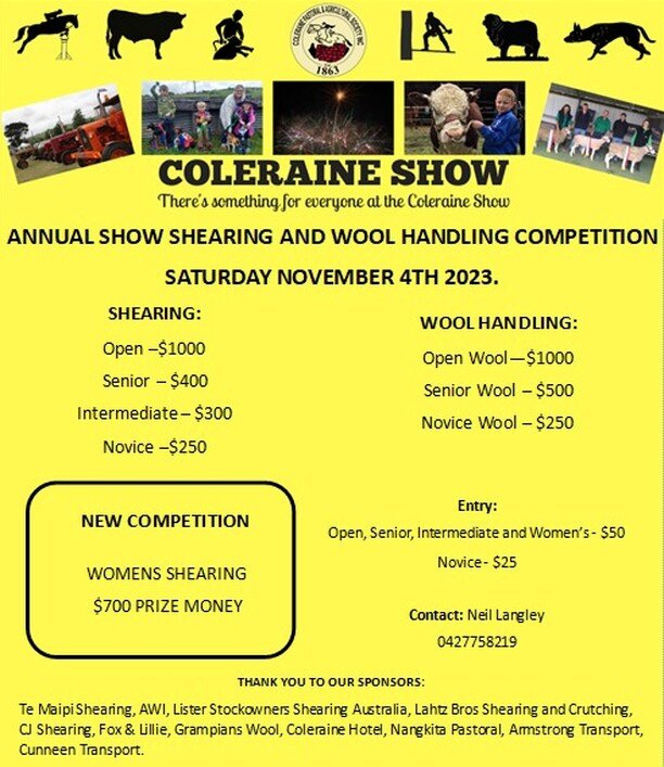 COLERAINE SHOW SHEARING AND WOOL HANDLING 2023. 

Get your entries in for the 2023 Coleraine Show shearing and wool handling events. CPAAS is very excited to announce that this year we will be running a women's shearing event sponsored by CJ Shearing