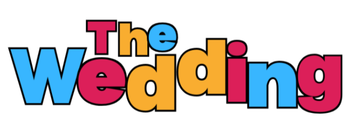 Colorful text reading "The Wedding" with a black background.