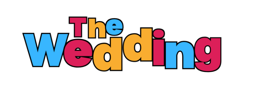 Colorful text spelling 'The Wedding' on a black background.