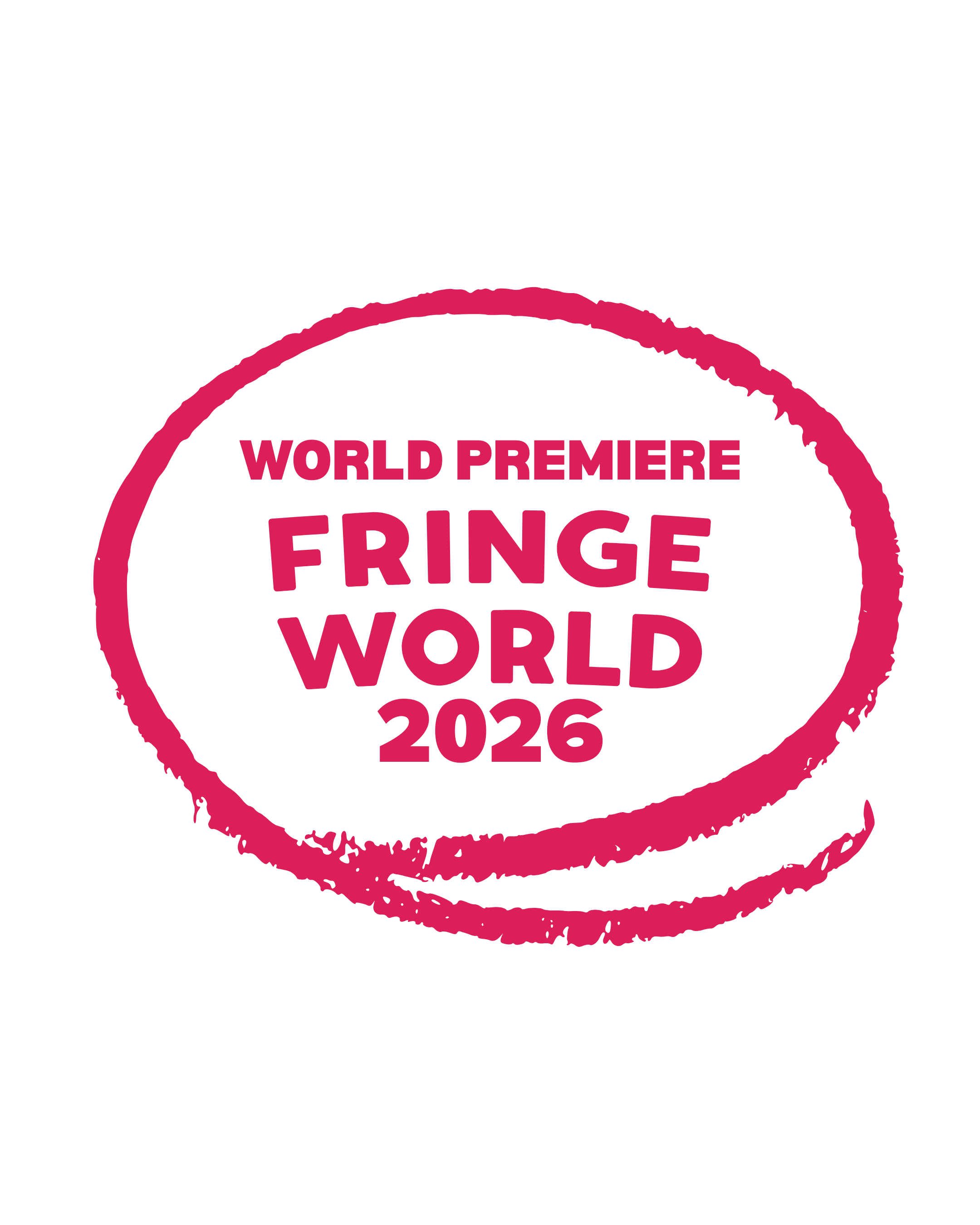 Pink and purple text on a black background promoting the world premiere of Fringe World 2026, encircled by a pink, hand-drawn oval.