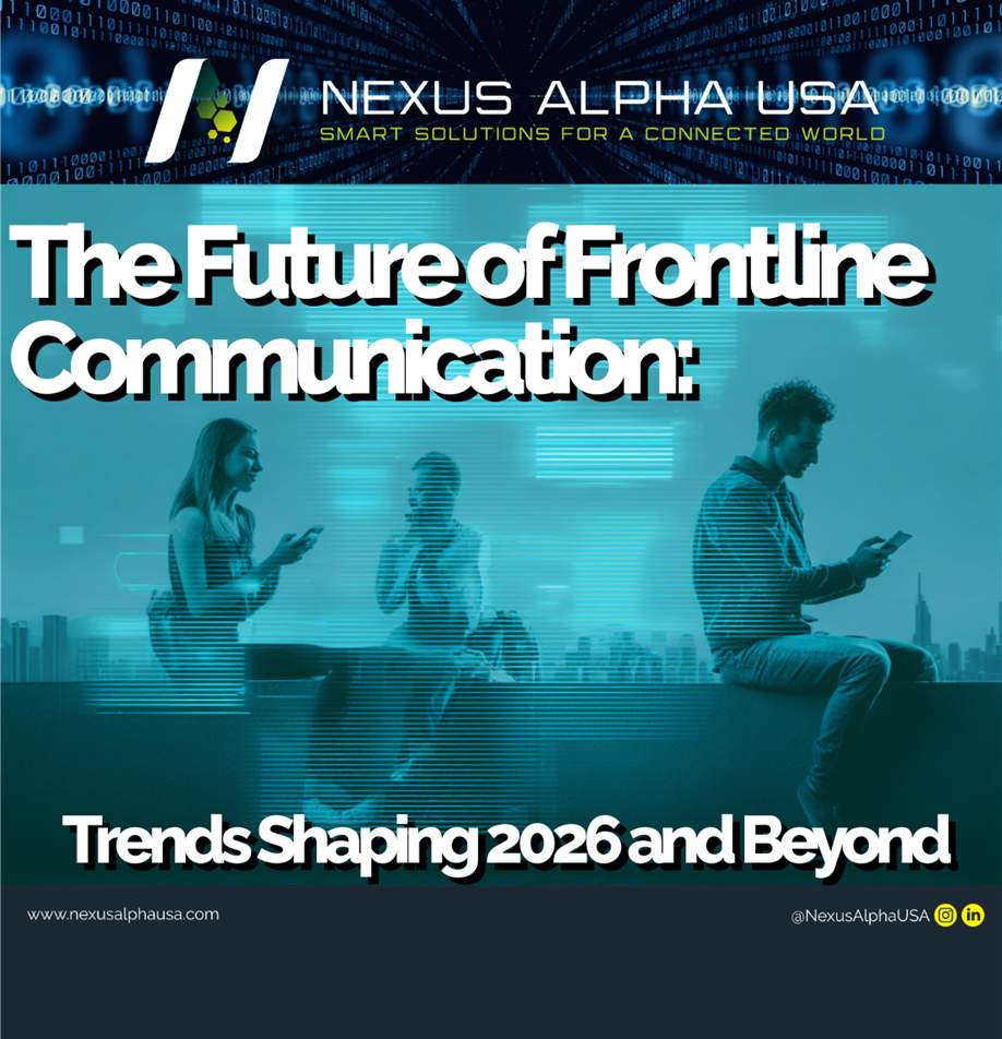 Blog 8: The Future of Frontline Communication — Trends Shaping 2026 and Beyond