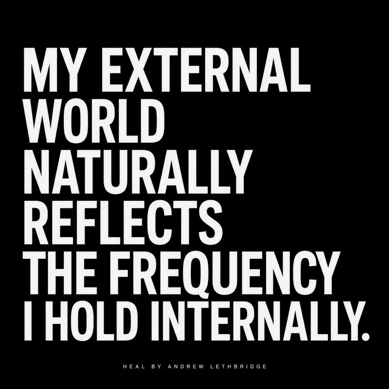 🜃 Your outside world is always giving you information about what&rsquo;s happening within.

The energy you hold, the beliefs you carry, the emotions you haven&rsquo;t processed, the way you speak to yourself, the way you treat your body - all of it 