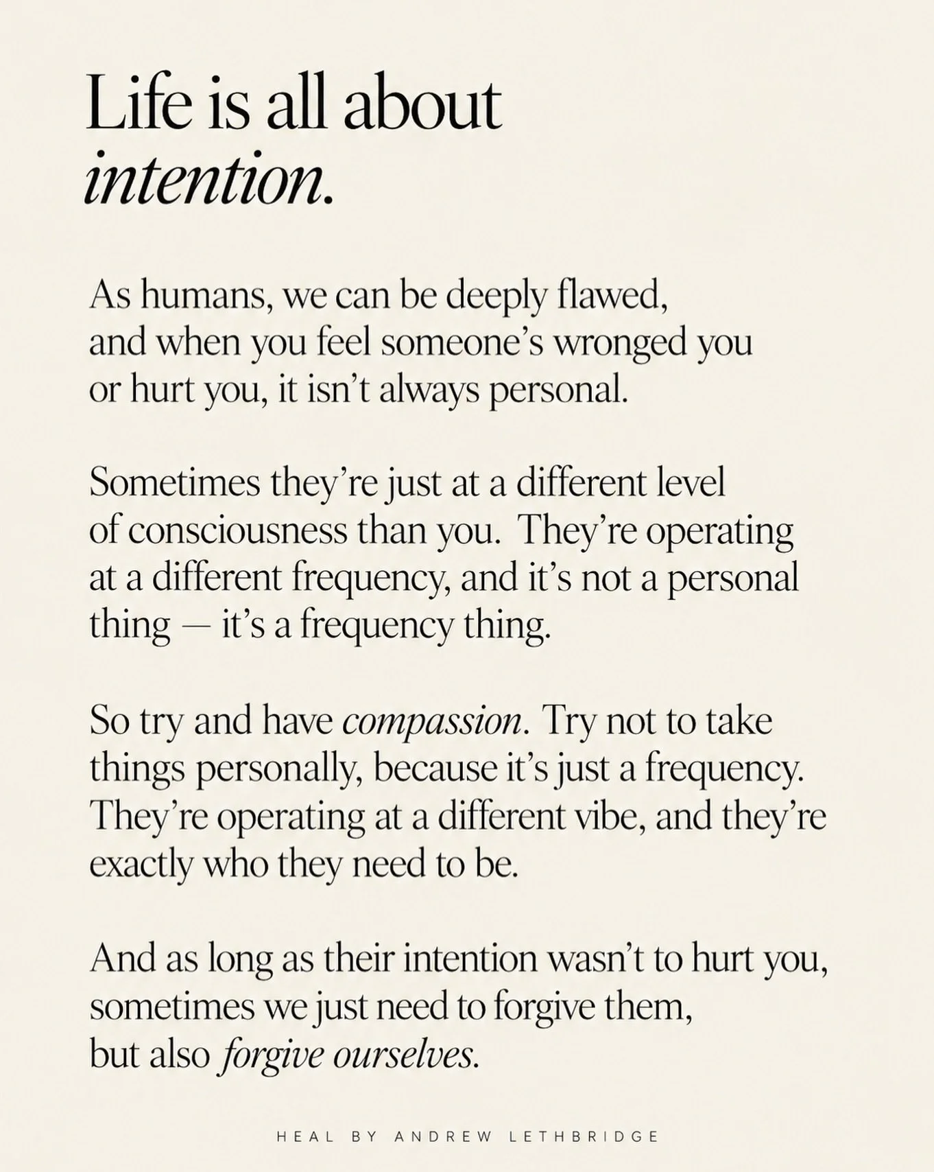 INTENTION. FREQUENCY. FORGIVENESS
#spirtuality #forgiveness #goodvibes #love #godsplan