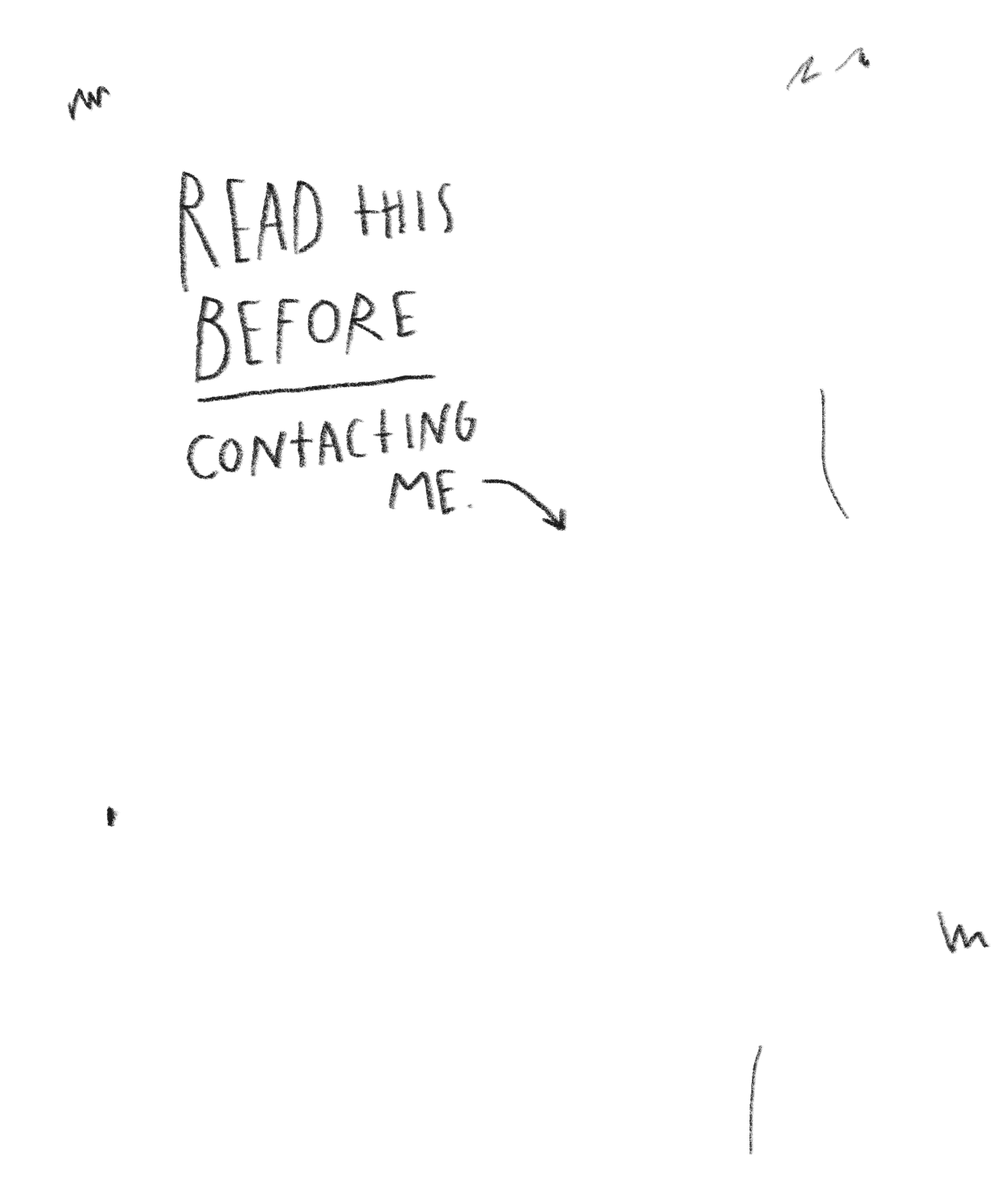 Hand-drawn infographic with the text 'Read this before contacting me,' surrounded by sketches of parts of a human body, including a foot, a hand, a nose, and an ear.