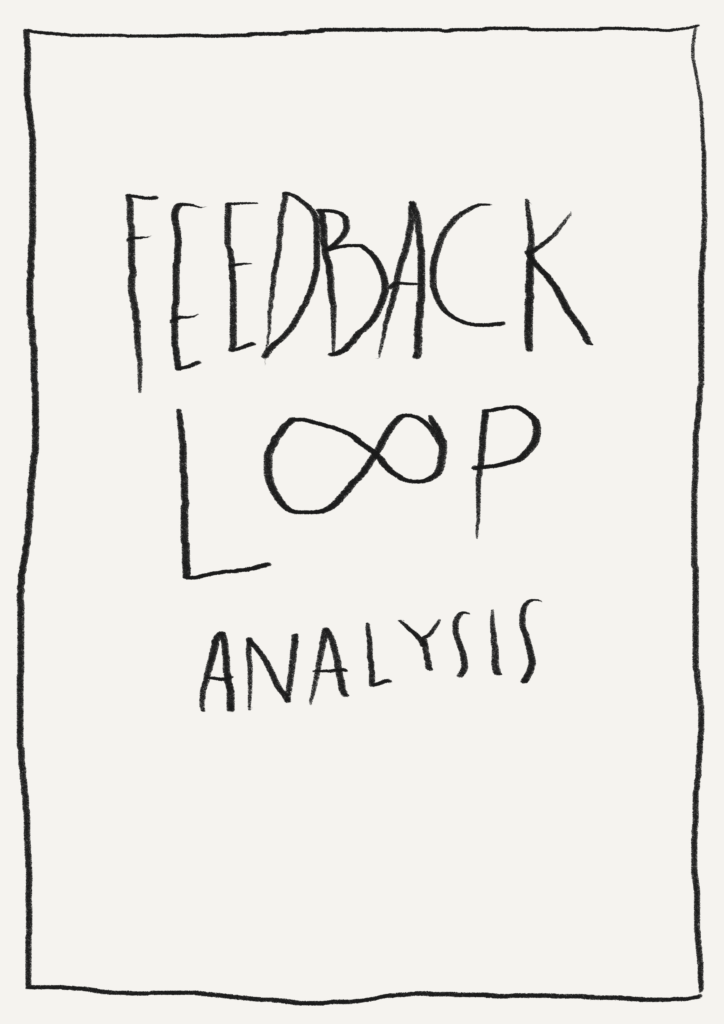 Feedback Loop Analysis
