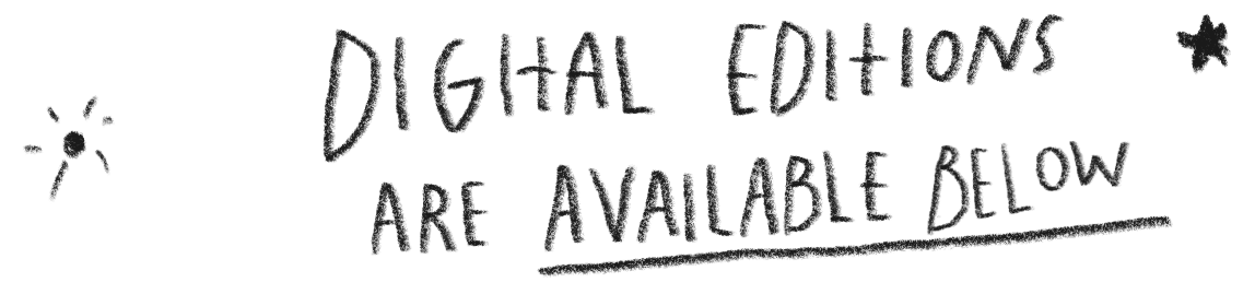 Handwritten message stating 'Digital editions are available below' with decorative elements like a star and sun icons.