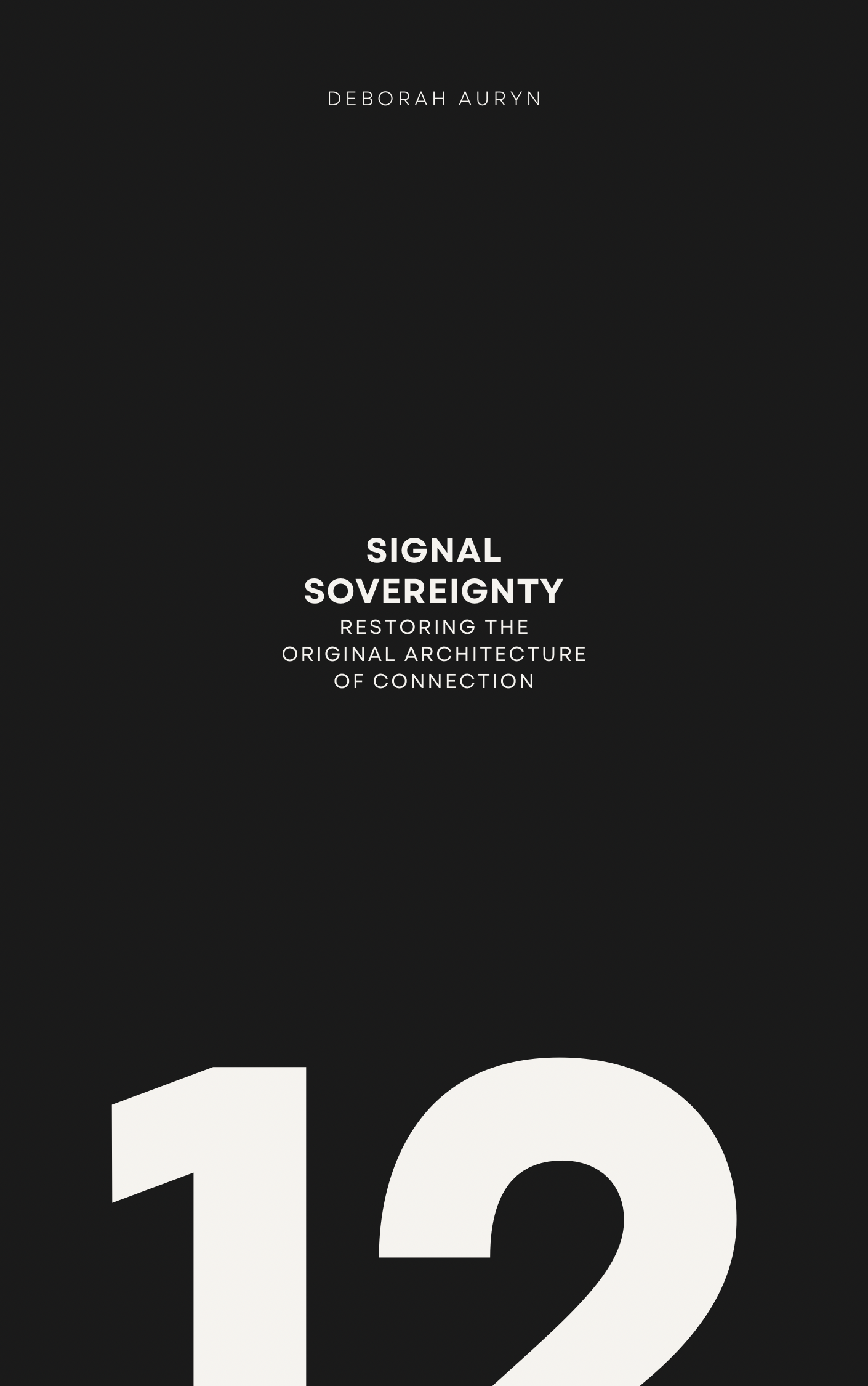 Signal Sovereignty: Restoring the Original Architecture of Connection