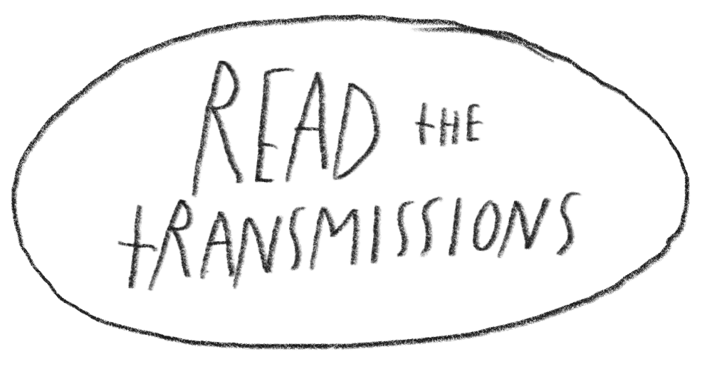 Handwritten text inside an oval says "READ THE TRANSMISSIONS."