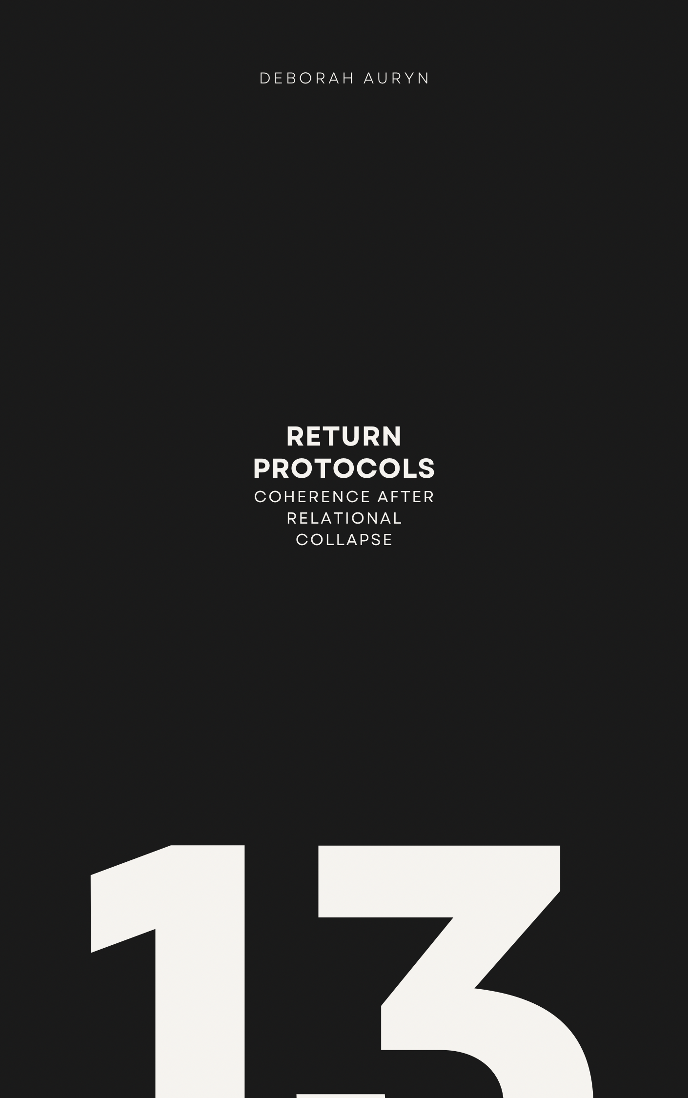 Return Protocols: Coherence After Relational Collapse