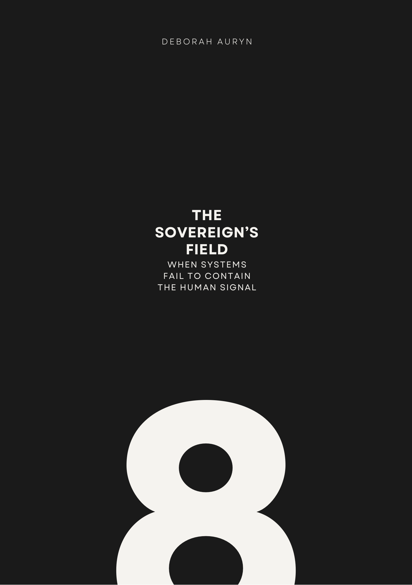The Sovereign’s Field: When Systems Fail to Contain the Human Signal