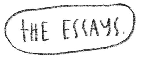 A handwritten sign that reads "THE ESSAYS."