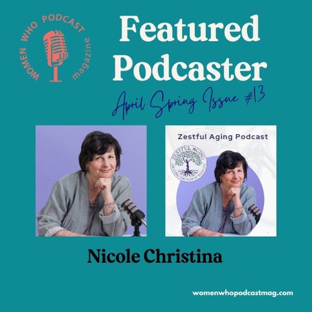FEATURED PODCASTER!

⭐️⭐️⭐️⭐️⭐️⭐️⭐️⭐️⭐️⭐️

Seeking adventure, taking risks, and being spontaneous are just a few things that describe podcast host, Nicole Christina. A psychotherapist of more than 30 years, Nicole is the host of Zestful Aging podcast