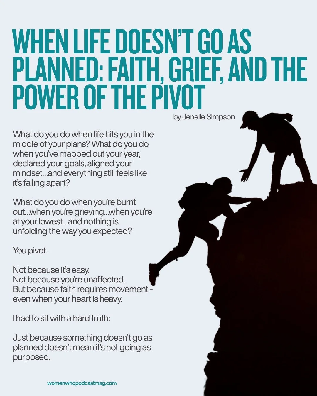 WHEN LIFE DOESN'T GO AS PLANNED: FAITH, GRIEF, AND THE POWER OF THE PIVOT

🌼🌼🌼🌼🌼🌼🌼🌼🌼🌼🌼🌼🌼

What do you do when life hits you in the middle of your plans?

What do you do when you&rsquo;ve mapped out your year, declared your goals, aligned