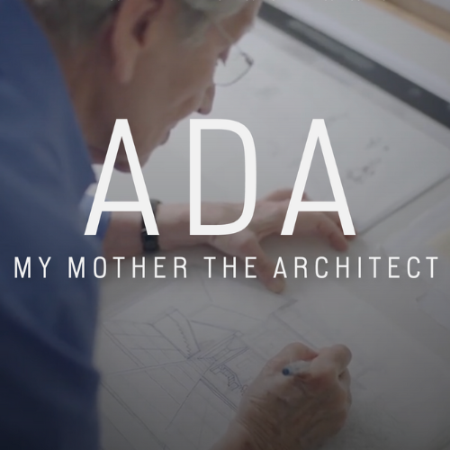 CBI Film Series - Dinner & Movie "Ada: My Mother The Architect" (In-person | Registration REQUIRED)
