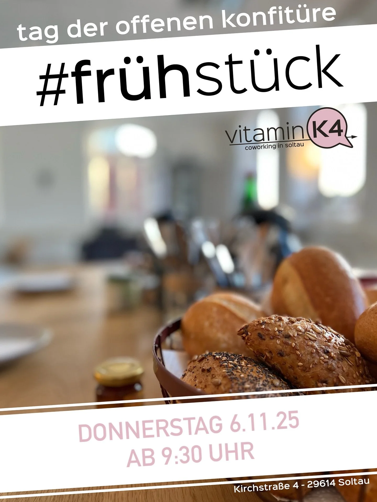 Die beste M&ouml;glichkeit, uns + unsere R&auml;ume + unsere Community ganz in Ruhe kennenzulernen.

Bestelle jetzt deine Br&ouml;tchen bei uns vor: 
https://www.vitamin-k4.de/veranstaltungen/offene-konfituere-nov25

Eintritt frei, Spende f&uuml;rs F