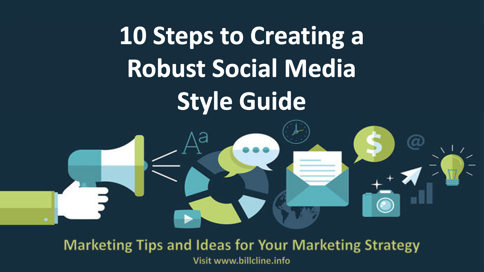 10 Steps to Creating a Robust Social Media Style Guide: