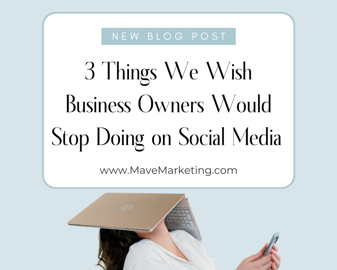 3 Things We Tell Clients to Stop Doing on Social Media (Even Though Everyone Else Says to Do Them)