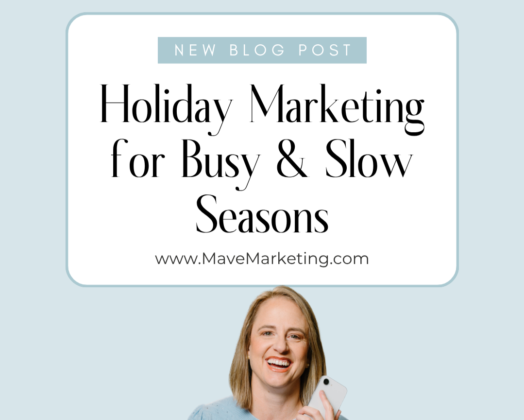 Busy Season or Slow Season? The Holidays Are Still an Opportunity.
