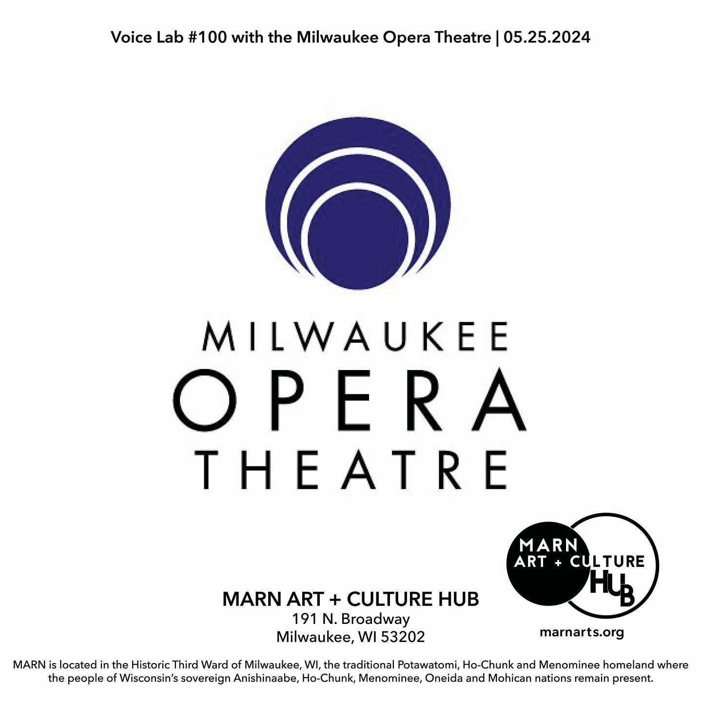 MARN and the Milwaukee Opera Theatre are pleased to host a fundraising event for the, &ldquo;100th Voice Lab&rdquo;, on Saturday, May 25th from 6 - 8pm at the MARN ART + CULTURE HUB. 🚪Doors open at 5pm.

MARN bio for details!