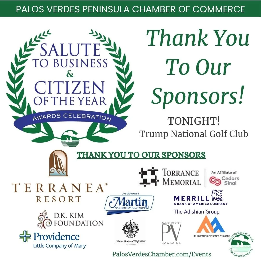 TONIGHT is the night - Salute to Business &amp; Citizen of the Year awards!
A huge thank you to our sponsors...
Terranea, Martin Chevrolet, Torrance Memorial Medical Center, Providence Little Company of Mary, Trump National Golf Club, Merrill - The A