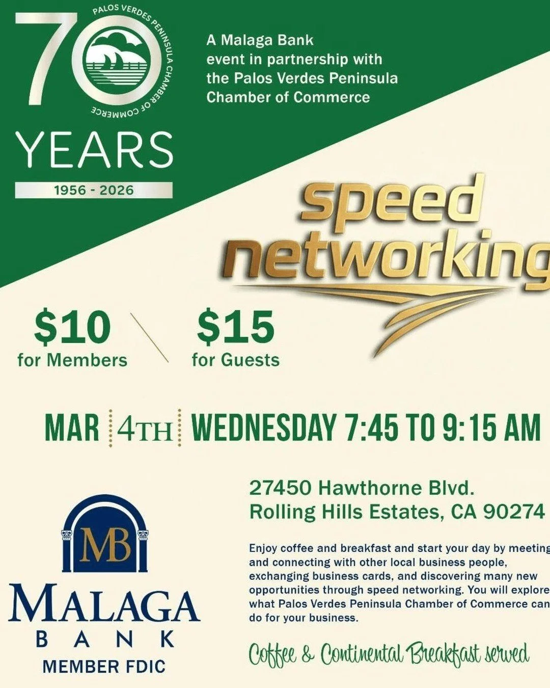 Join us for our next Good Morning Palos Verdes! - Speed Networking Edition
Hosted and sponsored by Malaga Bank

Wednesday, March 4, 2026
7:45 am - 9:15 am
Enjoy coffee and breakfast and start your day by meeting and connecting with other local busine