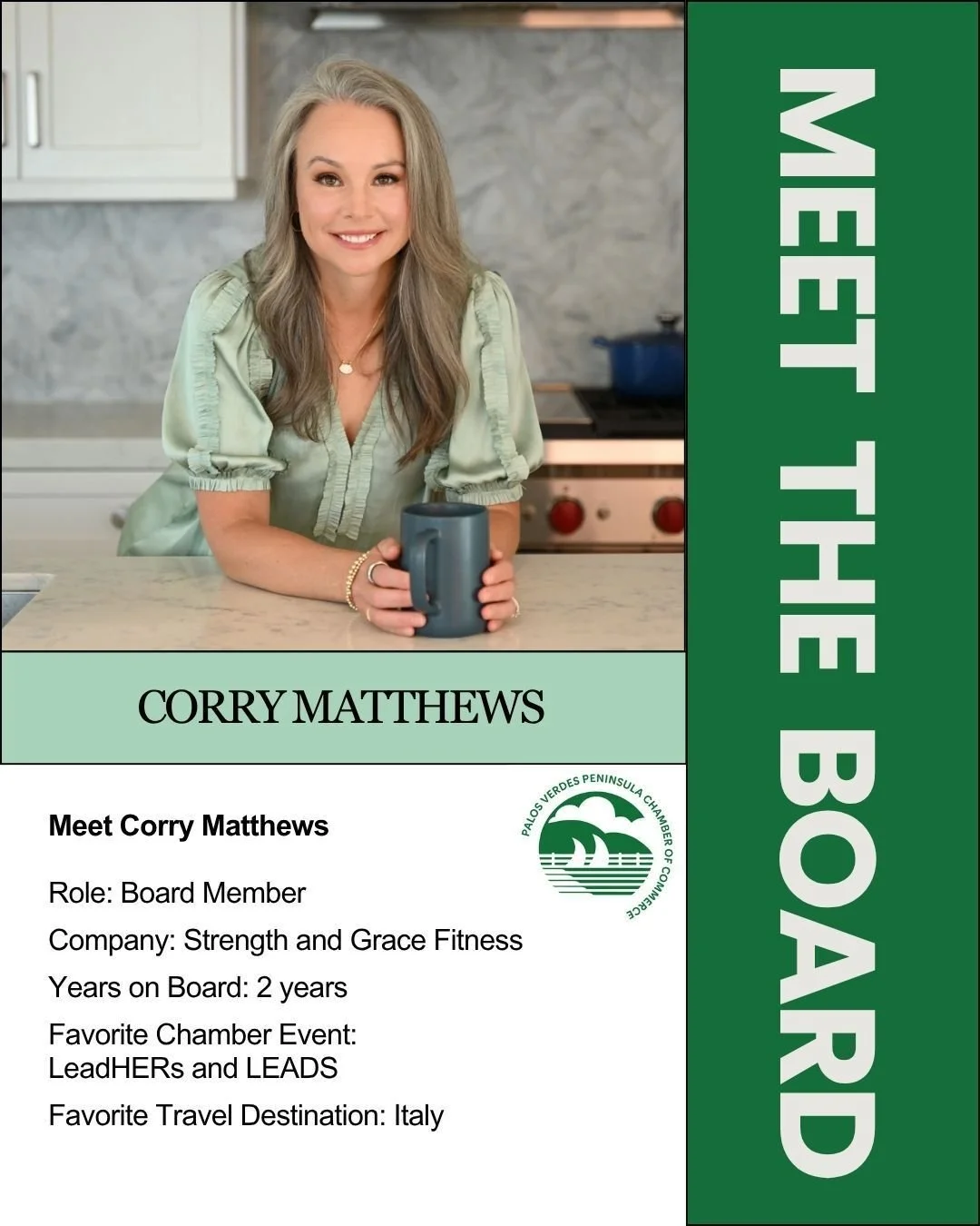 Meet Corry Matthews. Corry serves as a Board Member of the Palos Verdes Peninsula Chamber of Commerce and is enjoying her second year as been an active member. She brings her leadership experience from Strength &amp; Grace Fitness, where she serves a
