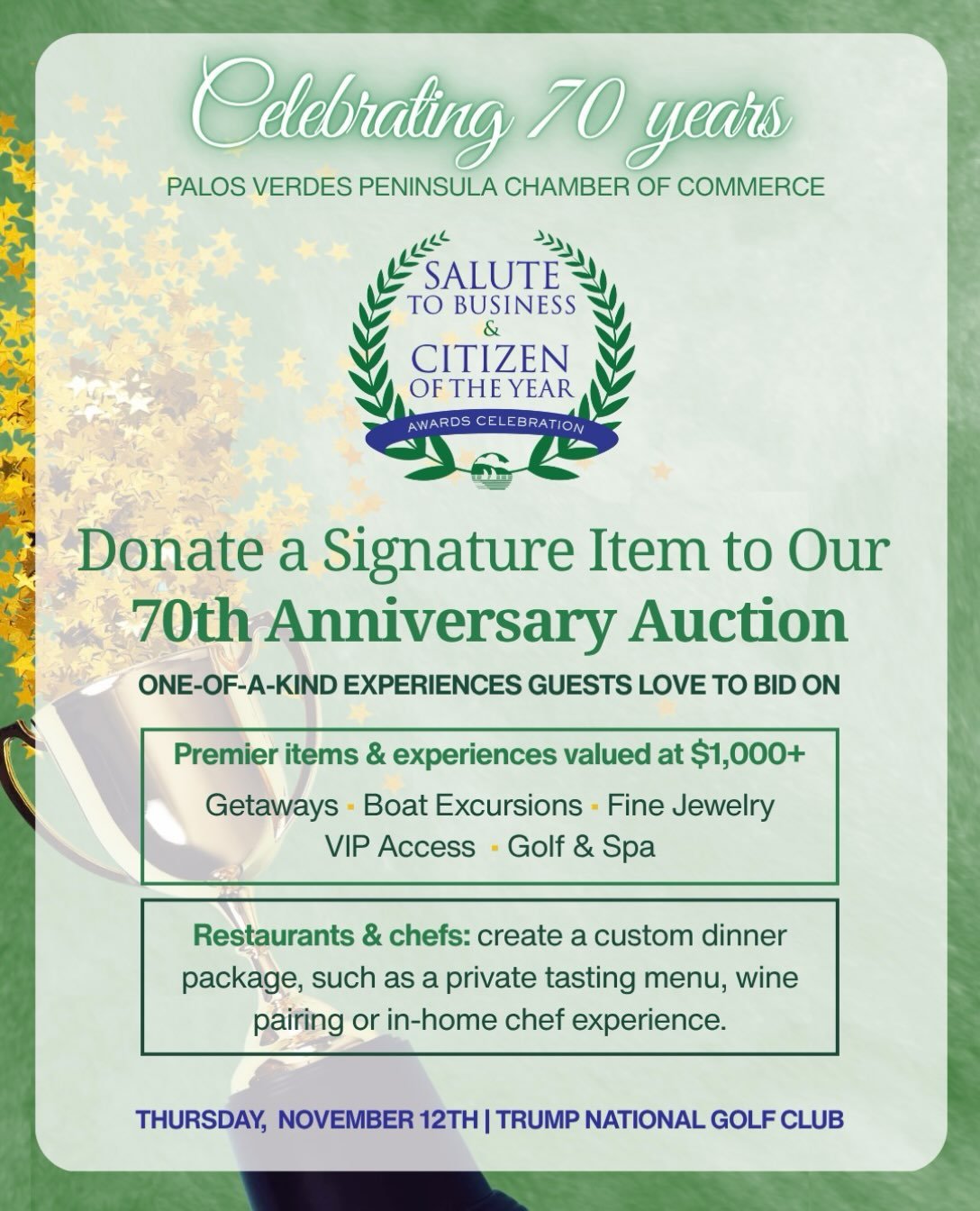 Help us make the 70th Anniversary Auction one to remember! 🎉

We&rsquo;re collecting signature items and experiences for the live auction at this year&rsquo;s Salute to Business &amp; Citizen of the Year Awards. Think getaways, boat excursions, fine
