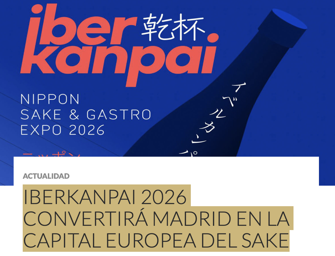 Iberkanpai 2026 convertirá Madrid en la capital europea del sake