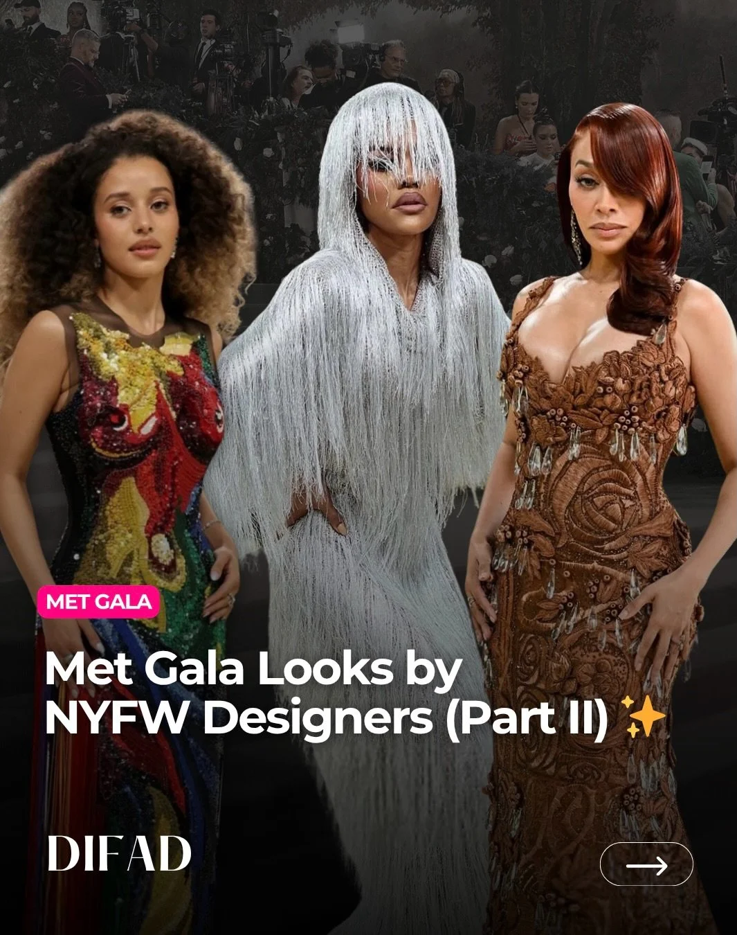 There were so many incredible looks, we had to make a Part II 💫

NYFW designers continue to shape the Met Gala conversation with bold concepts, refined details, and standout pieces that blur the line between runway and red carpet.

The creativity do