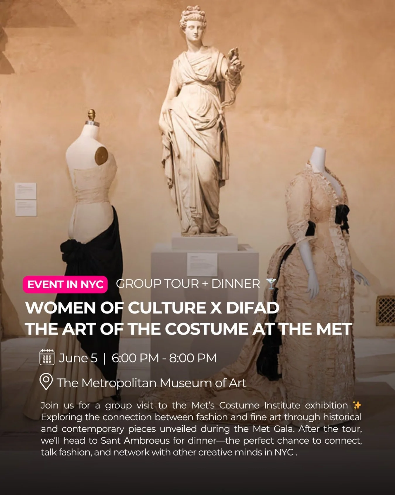 Save the date ✨ @womenofculture_nyc_la 

An evening of fashion, art, and conversation is coming soon. Join us for a special group visit to the Met&rsquo;s Costume Institute exhibition, followed by dinner and networking at Sant Ambroeus 🖤

More detai