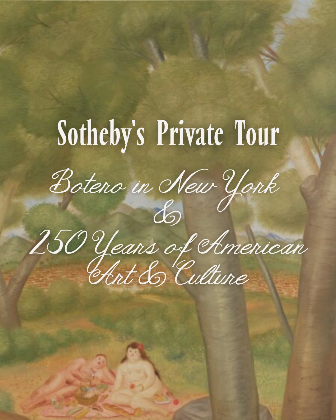 Guided Tour of Sotheby's 250 Years of American Art & Culture & Botero